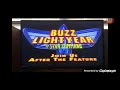 BUZZ LIGHTYEAR OF STAR COMMAND THE ADVENTURES BEGINS JOIN US AFTER THE FEATURE FEATURE PRESENTATION