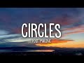 Post Malone Circles Lyrics