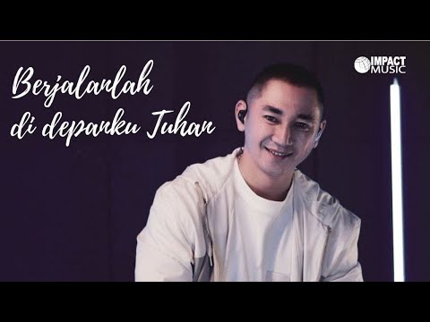 Berjalanlah Di Depanku Tuhan - Adrian Takndare  [Official Music Video] - Lagu Rohani