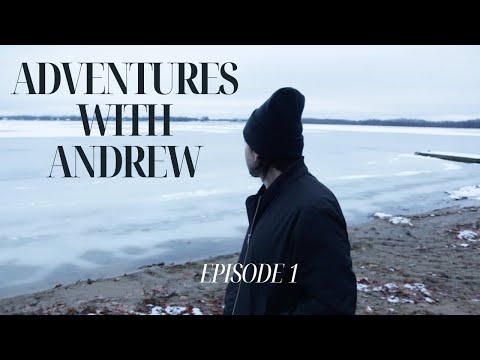 Welcome To My Life - Adventures With Andrew - Episode 1