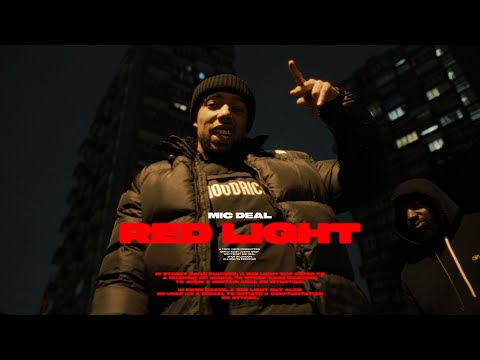 Mic Deal - Red Light [Official 4K Video]