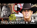 Yellowstone Season 6 -- First Look