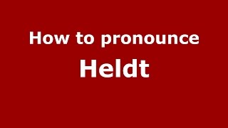 How to pronounce Heldt