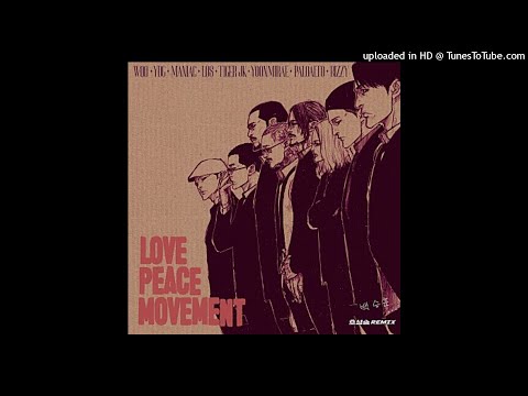타이거JK - Love Peace Movement (호심술 REMIX)