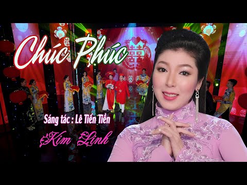 Chúc phúc - Kim Linh