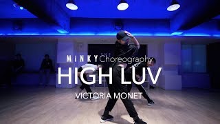 High Luv - VICTORIA MONET | Minky Jung Choreography