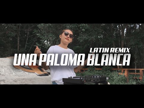 UNA PALOMA BLANCA - LATIN REMIX (DJ QUEENS)
