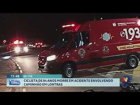 SC-110: ciclista de 84 anos morre em acidente envolvendo caminhão em Lontras