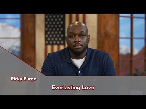 Charis Daily Live Bible Study: Everlasting Love - Ricky Burge - November 15, 2021