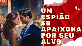 Espião se apaixona.