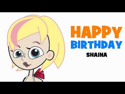 HAPPY BIRTHDAY SHAINA!