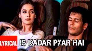 Lyrical Video &quot;Is Kadar Pyar Hai&quot; Super Hit Hindi Album &quot;Deewana&quot; | Sonu Nigam
