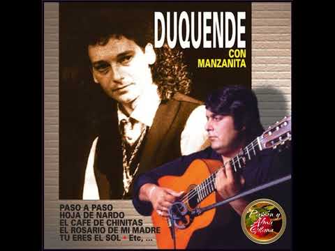 Duquende con Manzanita (1990) El Rosario de Mi Madre