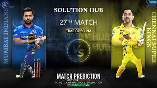 IPL2021 27th Match Prediction Chennai Super Kings vs Mumbai Indians | MI vs CSK | Dream 11