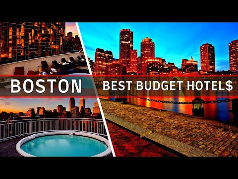Boston Hotels: Top 10 Affordable Hotels for Your Budget-Friendly Stay 2025
