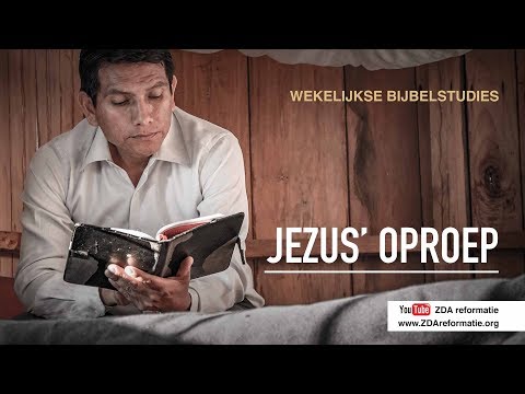 Wekelijkse Bijblstudies 24 november 2018 - Jezus' oproep