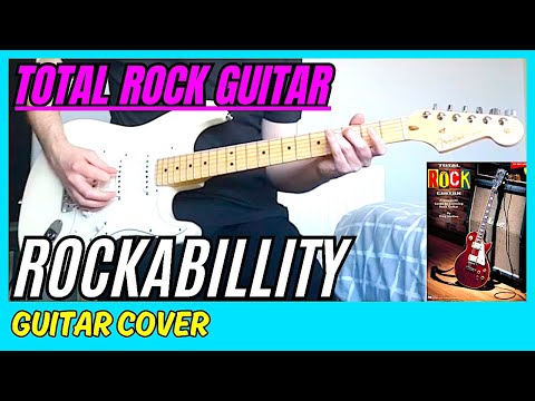 Troy Stetina - Rockabillity (Guitar Cover) Total Rock Guitar
