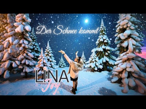 LINA Joy - Der Schnee kommt