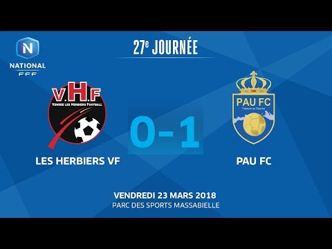 J27 : Vendée Les Herbiers F. - Pau FC (0-1), le replay I National FFF 2018