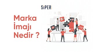 Marka İmajı Nedir ve Nasıl Oluşturulur [2025 Kapsamlı Rehberi]