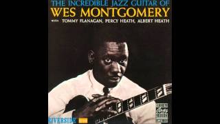 The Incredible Jazz Guitar of Wes Montgomery (full album) (1080 p)