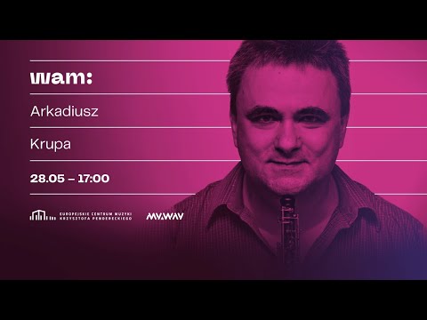 Wiosenna Akademia Muzyki 2020 - Arkadiusz Krupa