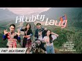 Hlub Tij Laug SOPHANA X Huab Vwj X Mint X P A P BEAT BAND OFFICIAL MV