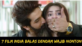 Download lagu 7 Film India Balas Dendam Wajib Nonton! mp3