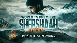 Shershaah | World Television Premiere | 19th December @7:30PM | Colors Cineplex | Raataan Lambiyan