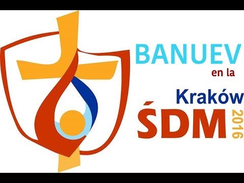 BANUEV en la JMJ CRACOVIA 2016