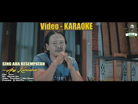 VIDEO KARAOKE  Sing Ada Kesempatan Ary Kencana