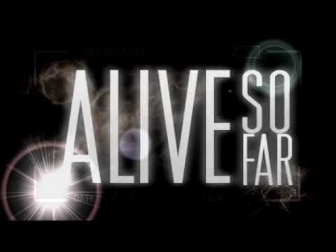 Alive so Far - Un segundo antes de partir - Letra - Lyric