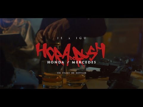 Jé x Igu - MERCEDES/HONDA (Videoclipe Oficial) || HORA DO RUSH Vol. 1