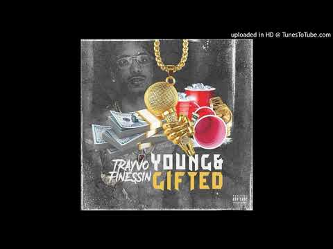 Trayvo Finessin - Took A Loss (Young&Gifted)