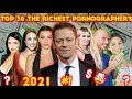Top 30 The Richest Pornographer S In 2021