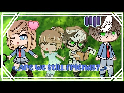 Are we still friends?. \\ Gcmm // ||Original Gcmm||