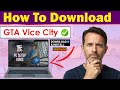 How To Download GTA Vice City In Laptop PC 2025 Quick Easy Guide