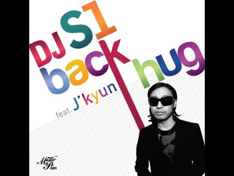 DJ Schedule 1 - Back Hug feat. J'kyun