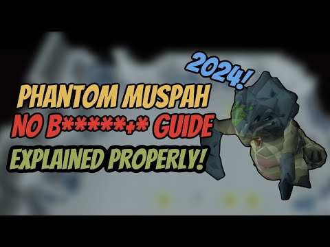 Phantom Muspah Made Easy - The Best Guide | OSRS