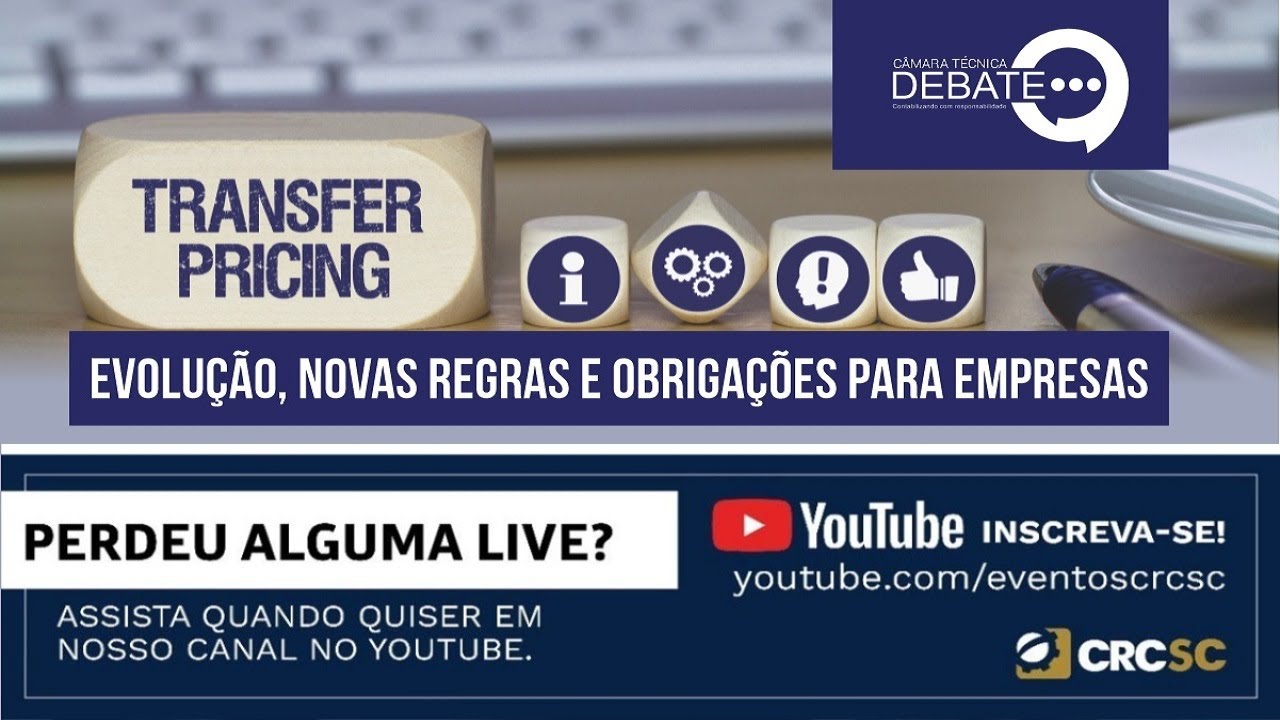 Câmara Técnica Debate “Transfer Pricing: Evolução, Novas Regras e Obrigações para Empresas”