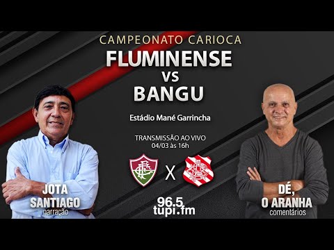 BANGU 0 X 5 FLUMINENSE - Campeonato Carioca - 10ª rodada - 04/03/2023 - AO VIVO