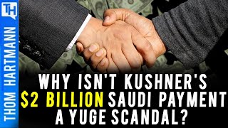 Did Jared Kushner Just Get a $2 Billion Bribe?