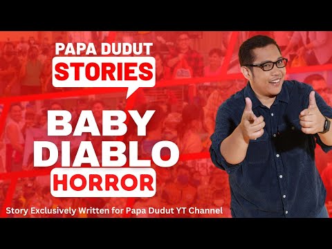 BABY DIABLO | ALDRIC | PAPA DUDUT STORIES HORROR