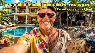 Don’t BUY property In Indonesia Bali Sanur. Worst Decision ever for a 60 year ol