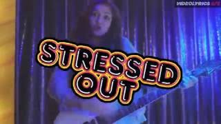 KIDZ BOP Kids Stressed out | LYRICS