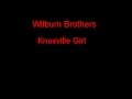 Wilburn Brothers Knoxville Girl + Lyrics 