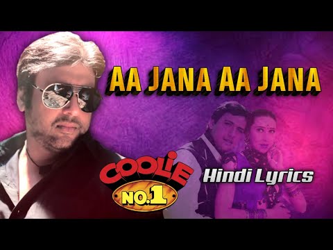 Aa Jana Aa Jana Hindi Lyrics |Coolie No.1 |Alka Yagnik, Kumar Sanu | Govinda, Karishma |Anand Milind