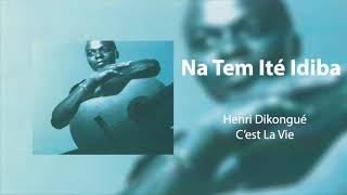 Henri Dikongué - Na Tem Ité Idiba