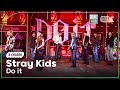 [K-Choreo 8K HDR] 스트레이 키즈 직캠 'Do It' (Stray Kids Choreography) 🎧공간음향.Ver @MusicBank 251121