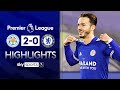 Leicester 2-0 Chelsea | Premier League